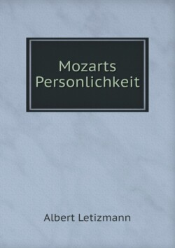 Mozarts Personlichkeit