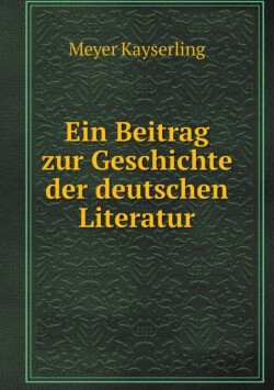 Beitrag zur Geschichte der deutschen Literatur