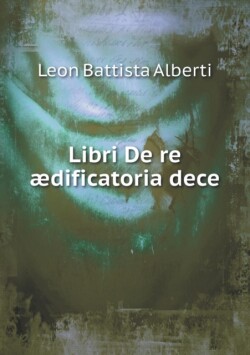 Libri De re aedificatoria dece