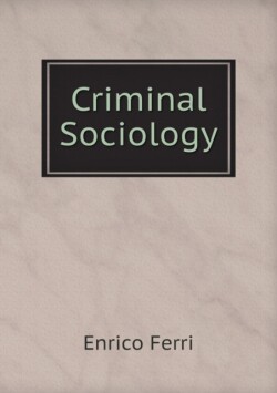 Criminal Sociology