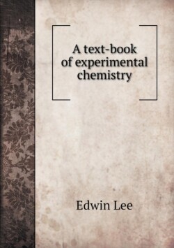 text-book of experimental chemistry