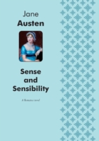 Sense and Sensibility A Romance novel