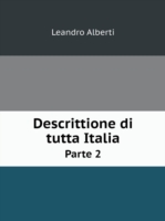Descrittione di tutta Italia Parte 2