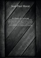 Les Chaines De L'esclavage ouvrage destine a developper les noirs attentats des princes contre les peuples, les ressorts secrets, les ruses, les menees, les artifices, les coups d'etat qu'ils emploient pour detruire la liberte, et les scenes sanglantes qui