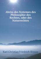 Abriss des Systemes des Philosophie des Rechtes, oder des Naturrechtes