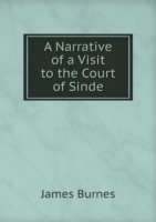 Narrative of a Visit to the Court of Sinde