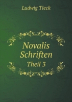 Novalis Schriften Theil 3