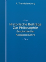 Historische Beitrage Zur Philosophie Geschichte Der Kategorienlehre