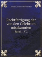 Rechtfertigung der von den Gelehrten misskannten Band 1, V.2