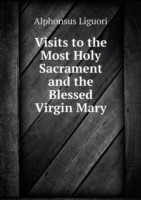 Visits to the Most Holy Sacrament and the Blessed Virgin Mary