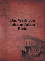 Werk von Johann Adam Klein