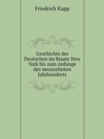 Geschichte der Deutschen im Staate New York bis zum Anfange des neunzehnten Jahrhunderts