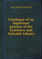 Catalogue of an important portion of the Extensive and Valuable Library