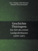 Geschichte Thuringens Zur Zeit des ersten Landgrafenhauses (1039-1247)