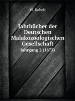 Jahrbucher der Deutschen Malakozoologischen Gesellschaft Jahrgang 2 (1875)