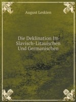 Deklination Im Slavisch-Litauischen Und Germanischen