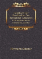 Handbuch Der Krankheiten Des Bewegungs-Apparates Erkaltungskrankheiten, Scrophulose, Diabetes