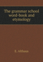 grammar school word-book and etymology