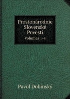 Prostonarodnie Slovenske Povesti Volumes 1-4