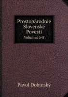Prostonarodnie Slovenske Povesti Volumes 5-8