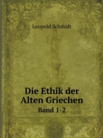 Ethik der Alten Griechen Band 1-2