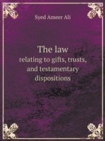 law relating to gifts, trusts, and testamentary dispositions