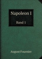 Napoleon I Band 1