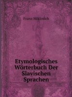 Etymologisches Woerterbuch Der Slavischen Sprachen