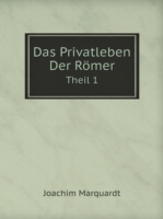 Privatleben Der Roemer Theil 1