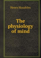 physiology of mind
