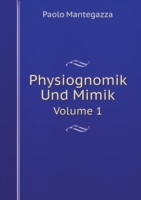 Physiognomik Und Mimik Volume 1