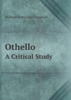 Othello A Critical Study