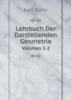 Lehrbuch Der Darstellenden Geometrie Volumes 1-2