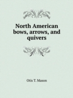 North American bows, arrows, and quivers