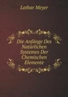 Anfange Des Naturlichen Systemes Der Chemischen Elemente