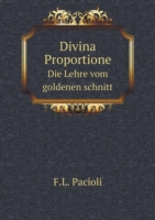 Divina Proportione Die Lehre vom goldenen schnitt