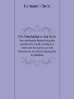 Farnkrauter der Erde Beschreibende Darstellung der geschlechter und wichtigeren Arten der Farnpflanzen mit besonderer Berucksichtigung der Exotischen