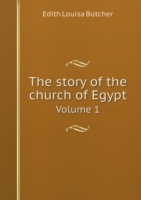 story of the church of Egypt Volume 1