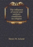 influence of social and sanitary conditions on religion