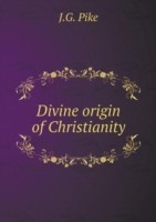 Divine origin of Christianity