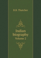 Indian biography Volume 2