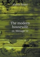 modern housewife or, Me&#769;nage&#768;re