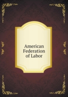 American Federation of Labor