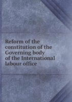 Reform of the constitution of the Governing body of the International labour office