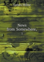 News from 'Somewhere, ' 1