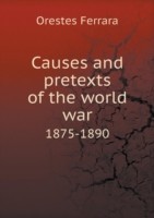 Causes and pretexts of the world war 1875-1890