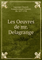 Les Oeuvres de mr. Delagrange
