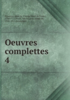 Oeuvres complettes Tome 4