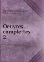 Oeuvres complettes Tome 2