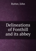 Delineations of Fonthill and Its abbey